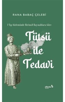 Tütsü İle Tedavi 7 Ciltli & Tıp Sisteminde Birincil Kaynakla...