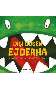 Dişi Düşen Ejderha - Sima Özkan - Beta Kids