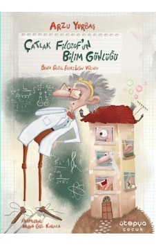 Çatlak Filozof Un Bilim Günlüğü 1 Benim Güzel Evim: İnsan Vücudu - Ybve-666702 Çatlak Filozof Un Bilim Günlüğü 1 Benim Güzel Evim: İnsan Vücudu - Ybve-666702