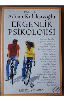 Ergenlik Psikolojisi / Prof. Dr. Adnan Kulaksızoğlu Ergenlik Psikolojisi / Prof. Dr. Adnan Kulaksızoğlu