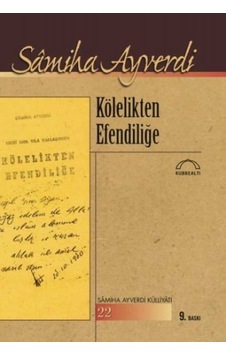 Kölelikten  Efendiliğe