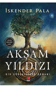 Akşam Yıldızı -   Bir Göbeklitepe Romanı