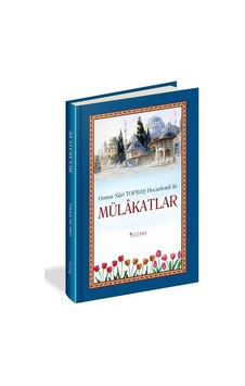 Mülakatlar - Osman Nuri Topbaş Hocaefendi ile - Osman Nuri Topbaş - Yüzakı Yayıncılık