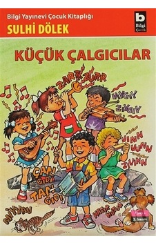 Bilgi Yayınları Küçük Çalgıcılar