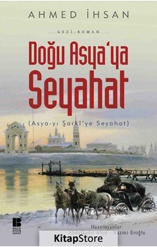 Kitapstore Doğu Asya'Ya Seyahat / Ahmed Ihsan Kitapstore Doğu Asya'Ya Seyahat / Ahmed Ihsan