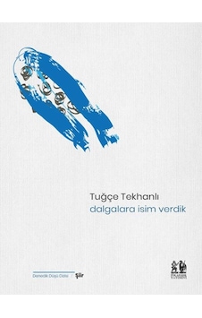Dalgalara İsim Verdik