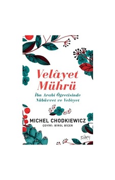 Velayet Mührü: İbn Arabî'nin Öğretileri Ve Anlamı