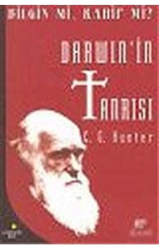 Darwin'in Tanrısı : Bilgin mi Rahip mi / Cornelius G. Hunter Darwin'in Tanrısı : Bilgin mi Rahip mi / Cornelius G. Hunter