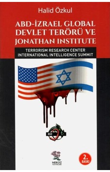 ABD İzrael Global Devlet Terörü ve Jonathan Institute - Halid Özkul - Nergiz Yayınları