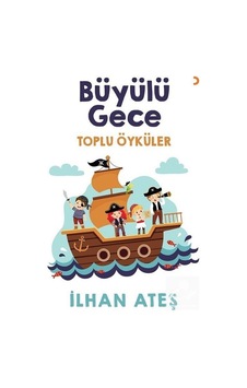 Büyülü Gece - Toplu Öyküler - İlhan Ateş - Cinius Büyülü Gece - Toplu Öyküler - İlhan Ateş - Cinius