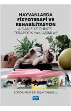 Hayvanlarda Fizyoterapi Ve Rehabilitasyon / Kolektif Hayvanlarda Fizyoterapi Ve Rehabilitasyon / Kolektif