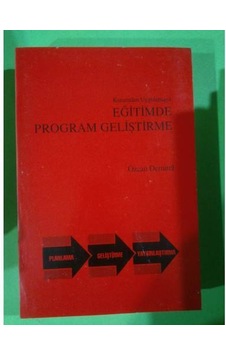 Eğitimde Program Geliştirme ,Kuramdan Uygulamaya 1997 Baskı Eğitimde Program Geliştirme ,Kuramdan Uygulamaya 1997 Baskı