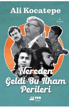 Nereden Geldi Bu İlham Perileri - Ali Kocatepe - Doğan Kitap