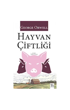 Hayvan Çiftliği - George Orwell - Töz Yayınları Hayvan Çiftliği - George Orwell - Töz Yayınları