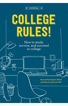 College Rules!, 4th Edition 9781607748526 College Rules!, 4th Edition 9781607748526