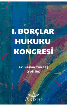 1. Borçlar Hukuku Kongresi 1. Borçlar Hukuku Kongresi