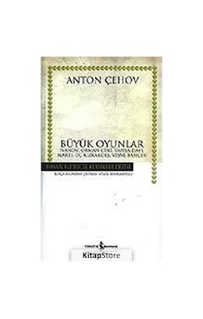 Büyük Oyunlar ciltsiz / Anton Çehov Büyük Oyunlar ciltsiz / Anton Çehov