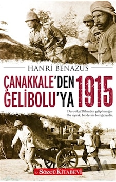 Çanakkale'Den Gelibolu'Ya 1915 Çanakkale'Den Gelibolu'Ya 1915