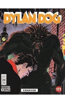 Dylan Dog Sayı 111 / Canavar / Michele Medda Dylan Dog Sayı 111 / Canavar / Michele Medda