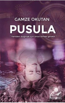 Pusula - Gamze Okutan - Platanus Publishing Pusula - Gamze Okutan - Platanus Publishing