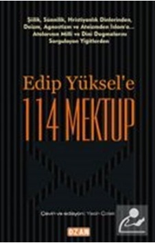 Edip Yüksel'e 114 Mektup / Edip Yüksel 9786059330367