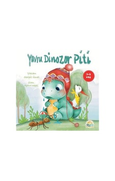 Yavru Dinozor Piti / Serpil Ünal Yavru Dinozor Piti / Serpil Ünal