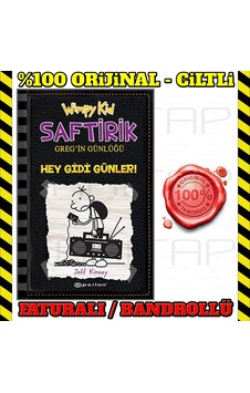 Saftirik Greg'İn Günlüğü 10- Hey Gidi Günler! Jeff Kinney Saftirik Greg'İn Günlüğü 10- Hey Gidi Günler! Jeff Kinney