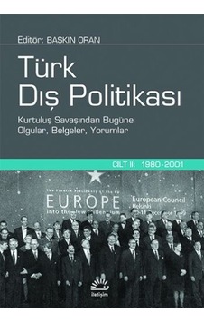 Türk Dış Politikası Cilt 2 Baskın Oran Türk Dış Politikası Cilt 2 Baskın Oran