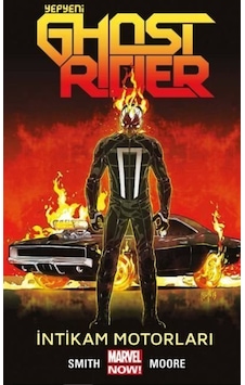 Yepyeni Ghost Rider Cilt 1: İntikam Motorları / Felipe Smith Yepyeni Ghost Rider Cilt 1: İntikam Motorları / Felipe Smith