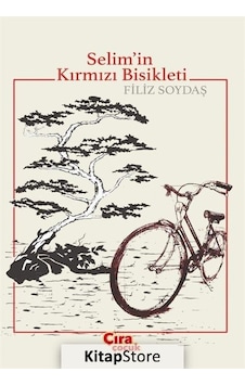 Selimin Kırmızı Bisikleti - Filiz Soydaş - Çıra Çocuk Yayınları Selimin Kırmızı Bisikleti - Filiz Soydaş - Çıra Çocuk Yayınları