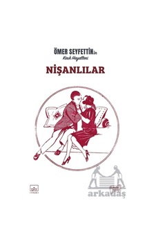 Nişanlılar İthaki Yayınları Ömer Seyfettin Nişanlılar İthaki Yayınları Ömer Seyfettin