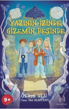 Yazının İzinde Gizemin Yazının İzinde Gizemin