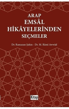 Arap Emsal Hikayelerinden Seçmeler - M. Rami Awwad - Kitap Dünyası