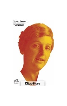 Kitapstore Yürümek / Bütün Eserleri 2 / Sevgi Soysal Kitapstore Yürümek / Bütün Eserleri 2 / Sevgi Soysal