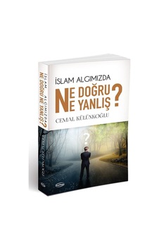 İslam Algımızda Ne Doğru Ne Yanlış?  - Cemal Külünkoğlu  - Burhan Yayıncılık