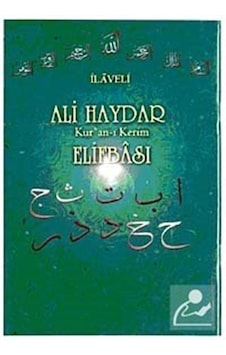 Ali Haydar Kur'an-ı Kerim Elifbası / Ali Haydar Ali Haydar Kur'an-ı Kerim Elifbası / Ali Haydar