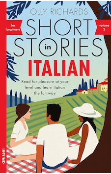 Short Stories İn Italian For Beginners - Volume 2: Read For Pleasure At Your Level, Expand Your Vocabulary And Learn Italian The Fun Way With Teach Yourself Graded Readers Short Stories İn Italian For Beginners - Volume 2: Read For Pleasure At Your Level, Expand Your Vocabulary And Learn Italian The Fun Way With Teach Yourself Graded Readers