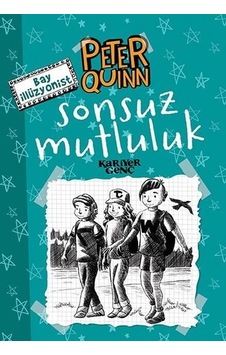 Sonsuz Mutluluk-Peter Quinn Bay İllüzyonist- Kariyer Genç