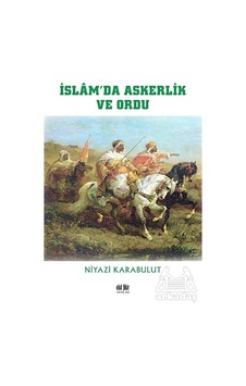 İslam’Da Askerlik Ve Ordu