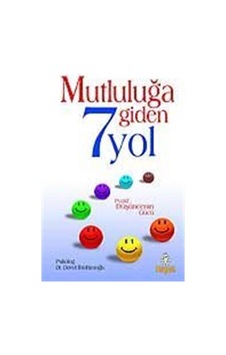 Mutluluğa Giden 7 Yol / Prof. Dr. Davut İbrahimoğlu