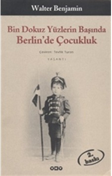 Bin Dokuz Yüzlerin Başında Berlin De Çocukluk Bin Dokuz Yüzlerin Başında Berlin De Çocukluk