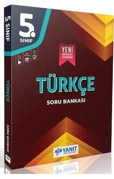 Yanıt 5. Sınıf Türkçe Soru Bankası Yeni Yanıt 5. Sınıf Türkçe Soru Bankası Yeni