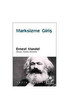 Marksizme Giriş - Ernest Mandel - Yazın Yayınları Marksizme Giriş - Ernest Mandel - Yazın Yayınları
