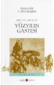 Yüzyılın Gastesi Kitabı Y. Ziya Başbay Karbon Kitaplar