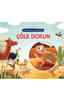 Sincap Kitap Ilk Dokun Hisset Kitabım Çöle Dokun Sincap Kitap Ilk Dokun Hisset Kitabım Çöle Dokun