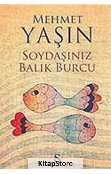 Soydaşınız Balık Burcu / Mehmet Yaşın N11.3384 Soydaşınız Balık Burcu / Mehmet Yaşın N11.3384