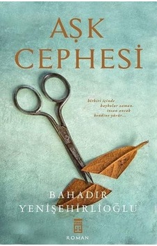 Kitapkültürsarayı- Aşk Cephesi - Bahadır Yenişehirlioğlu - Timaş Yayınları Kitapkültürsarayı- Aşk Cephesi - Bahadır Yenişehirlioğlu - Timaş Yayınları