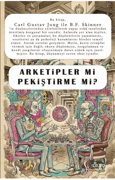 Arketipler Mi Pekiştirme Mi / Carl Gustav Jung Arketipler Mi Pekiştirme Mi / Carl Gustav Jung
