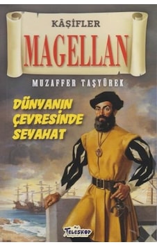 Kaşifler - Magellan - Dünyanın Merkezine Seyahat - Muzaffer Taşyürek - Teleskop Popüler Bilim Kaşifler - Magellan - Dünyanın Merkezine Seyahat - Muzaffer Taşyürek - Teleskop Popüler Bilim