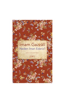 Neden İman Ederiz Kitabı Güncel İmam Gazzali Din Kitapları Neden İman Ederiz Kitabı Güncel İmam Gazzali Din Kitapları
